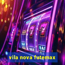 vila nova futemax